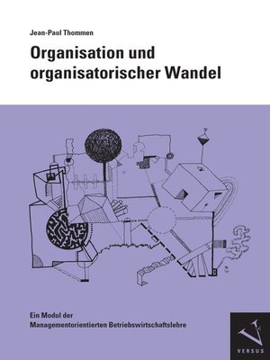 cover image of Organisation und organisatorischer Wandel